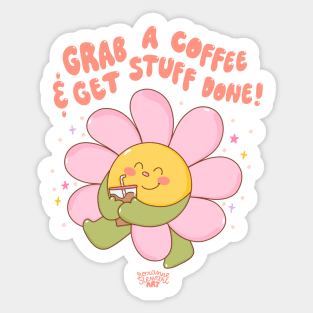 grab a coffee and get stuff done Sticker